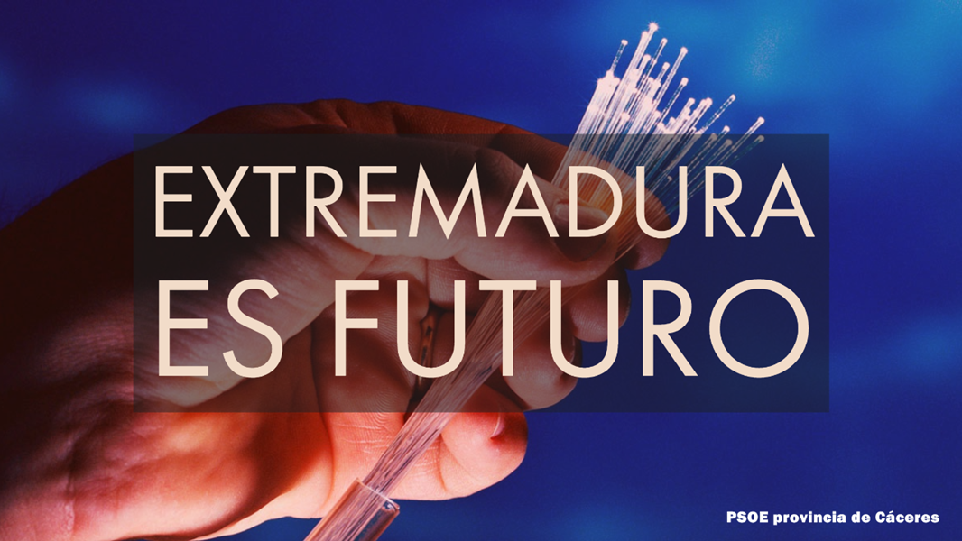 El gobierno socialista de la Diputación de Cáceres lleva la fibra óptica a todos los municipios de la provincia de Cáceres