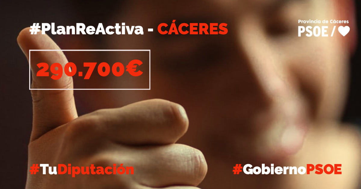 Cáceres participará en el Plan ReActiva Empleo de la Diputación y recibirá una subvención de 290.700 euros