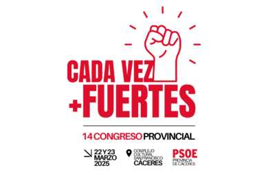 El Congreso del PSOE de la Provincia de Cáceres reunirá este domingo a más de 600 militantes bajo el lema “Cada vez + fuertes»