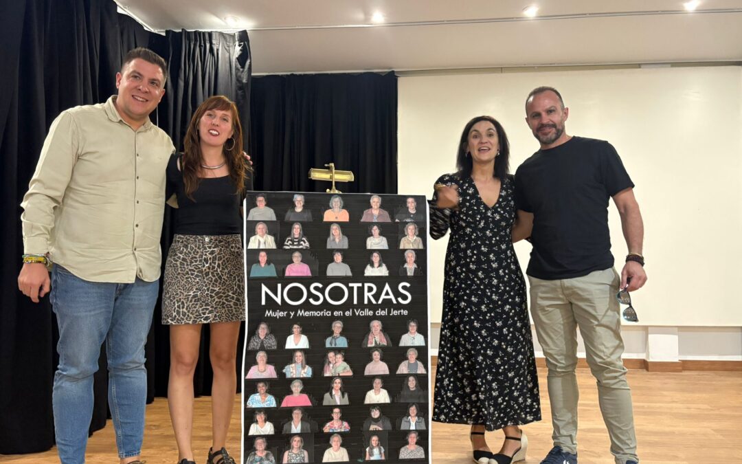 La Diputación de Cáceres impulsa el documental ‘NOSOTRAS’, un homenaje a la memoria de las mujeres del Valle del Jerte