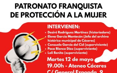 Mujeres supervivientes del Patronato de Protección de la Mujer cuentan su historia en una charla organizada por el PSOE de la provincia de Cáceres